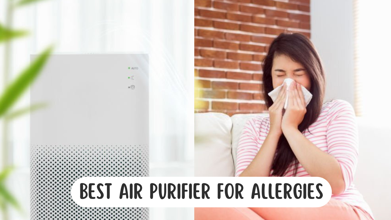 Best Air Purifier For Allegories displayed with woman sneezing in a tissue